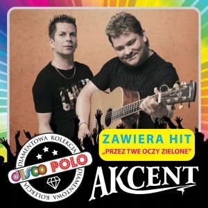 AKCENT Diamentowa kolekcja disco polo