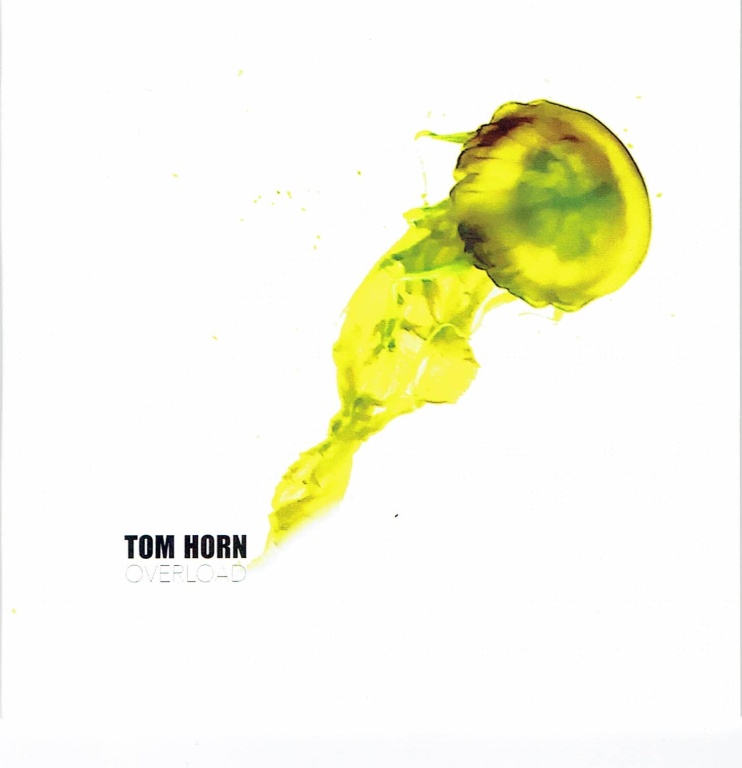 Tom Horn - Overload