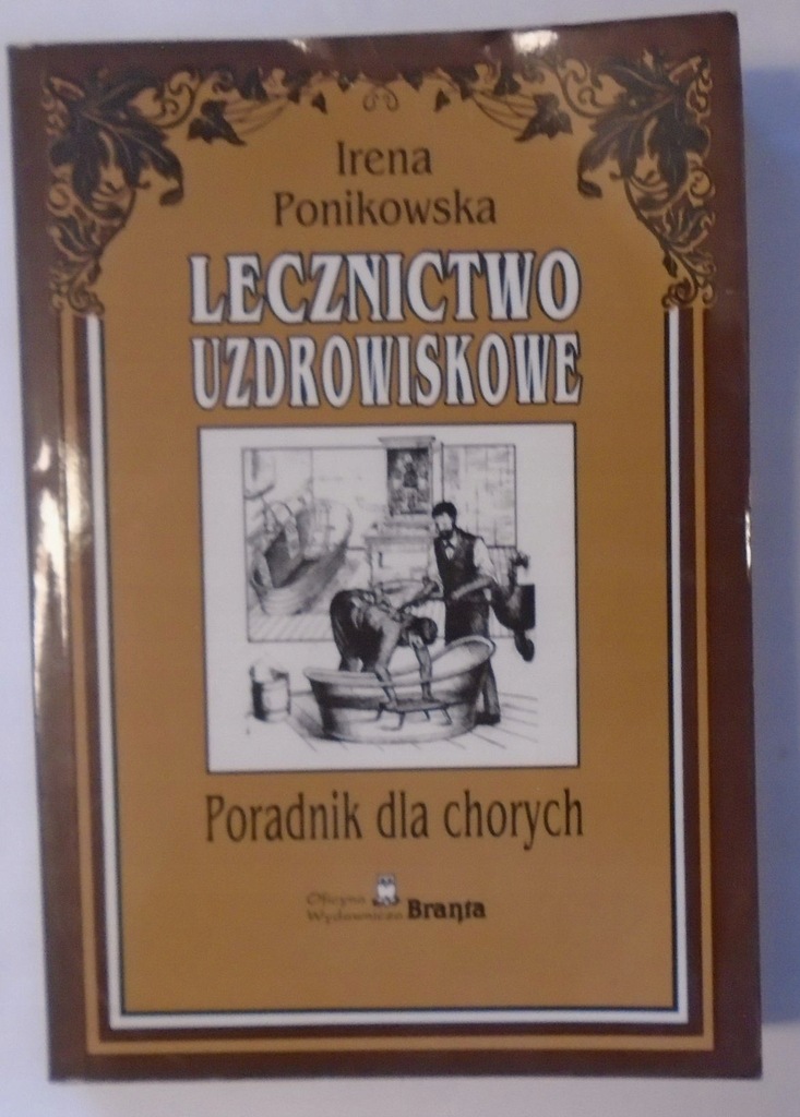LECZNICTWO UZDROWISKOWE PORADNIK- I.Ponikowska /24