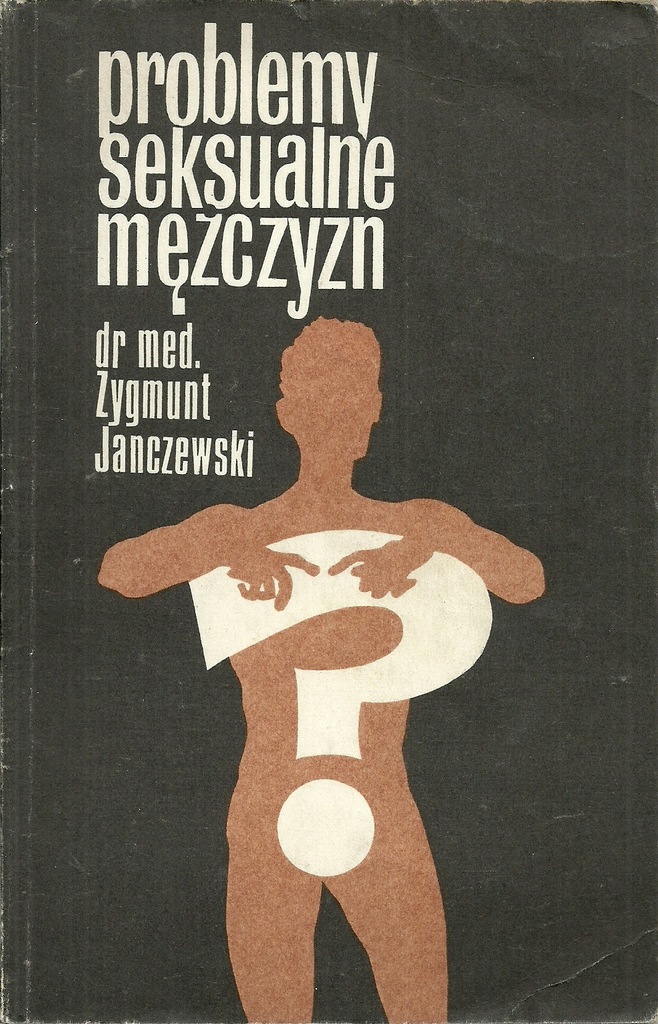 Problemy seksualne mężczyzn - Z.Janczewski