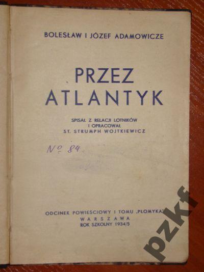 Купить Адамовиче ЧЕРЕЗ АТЛАНТИКУ: отзывы, фото, характеристики в интерне-магазине Aredi.ru