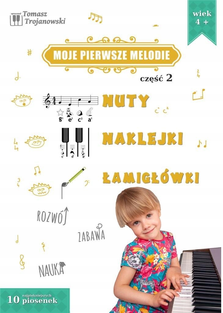 MOJE PIERWSZE MELODIE CZ.2, TOMASZ TROJANOWSKI