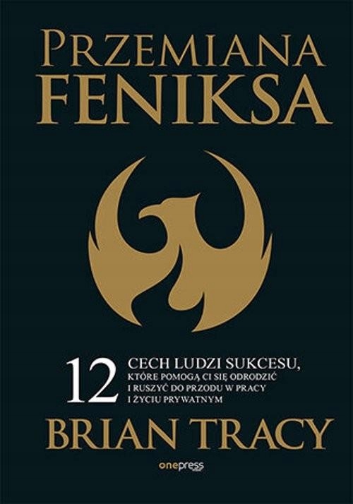 PRZEMIANA FENIKSA., TRACY BRIAN