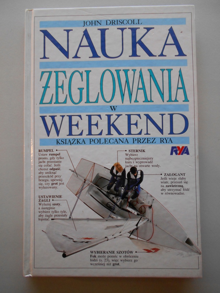 JOHN DRISCOLL NAUKA ŻEGLOWANIA W WEEKEND