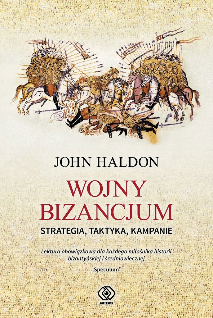 Wojny Bizancjum John Haldon