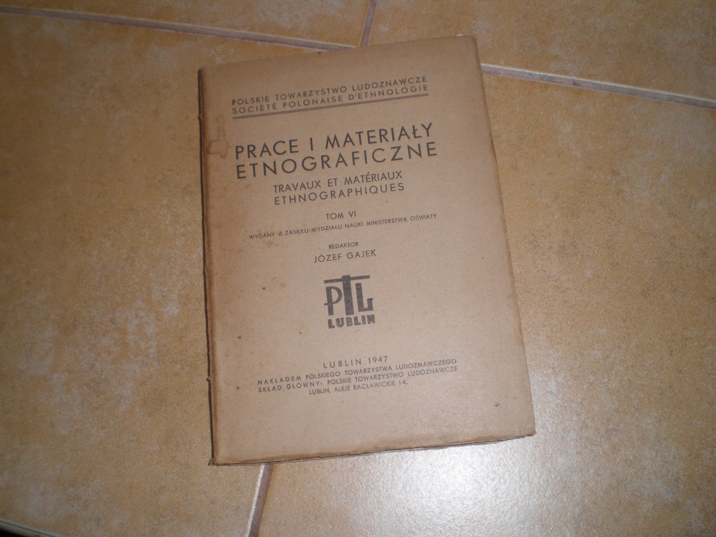PTL Prace i materiały etnograficzne tom VI - 1947