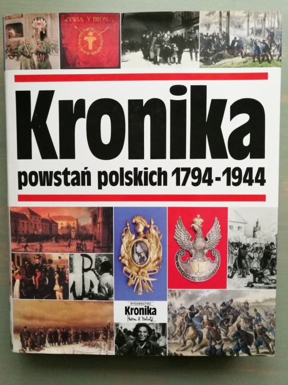 Kronika powstań polskich 1794-1944