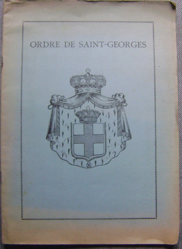 ORDER ŚW.JERZEGO-ORDRE DE SAINT-GEORGES- wyd.1934
