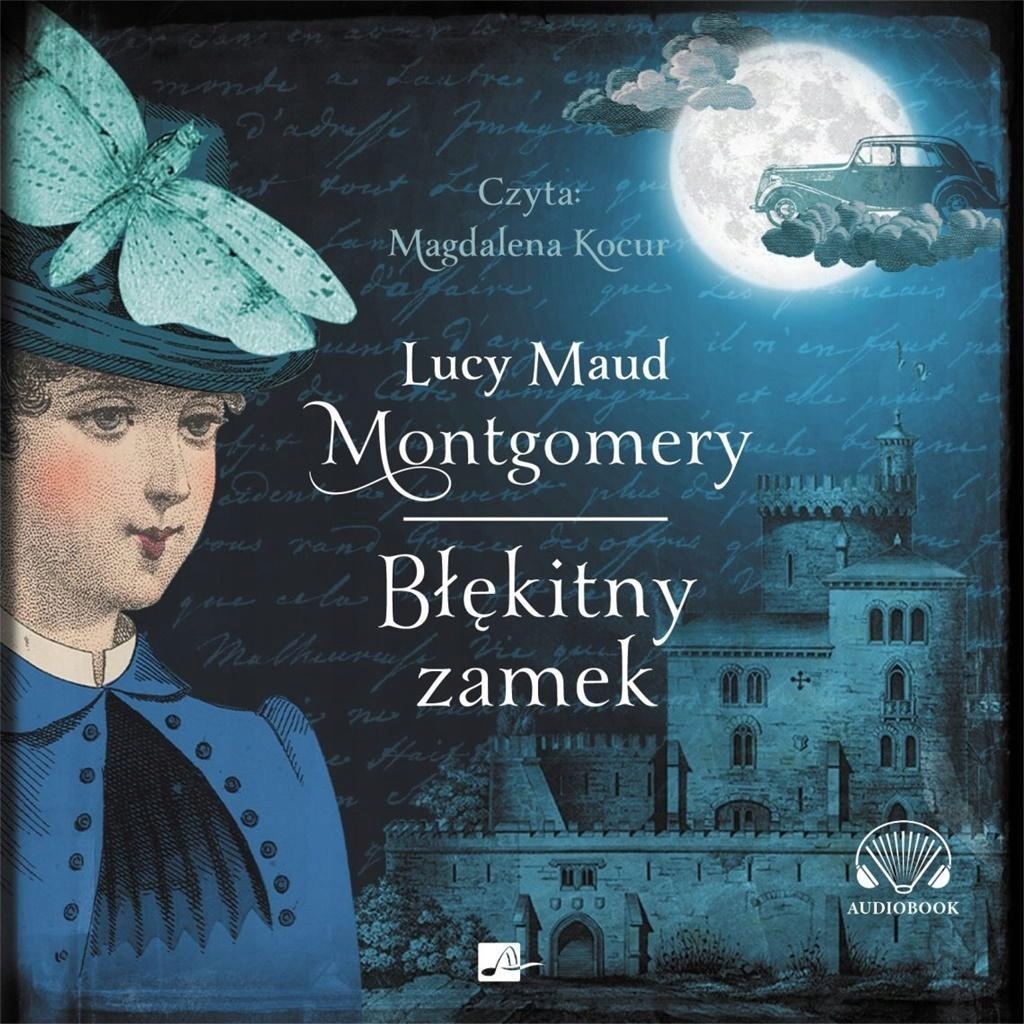 BŁĘKITNY ZAMEK AUDIOBOOK, LUCY MAUD MONTGOMERY