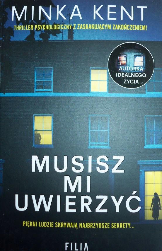 Musisz mi uwierzyć Minka Kent