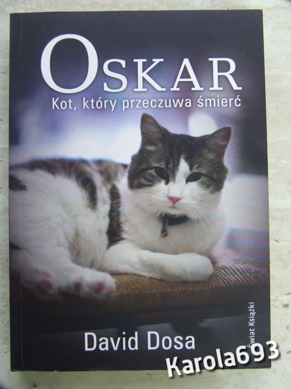 David Dosa - Oskar. Kot, który przeczuwa śmierć