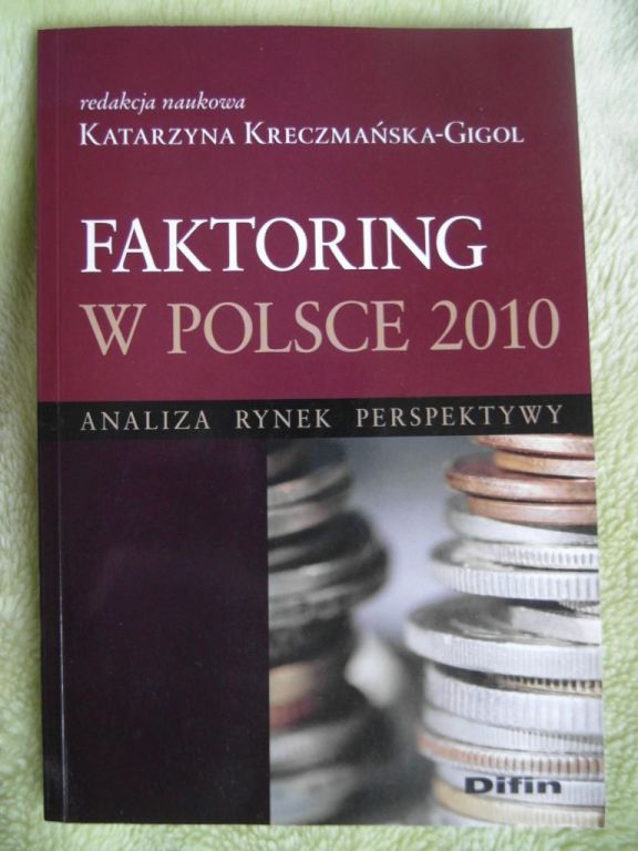 Faktoring w Polsce 2010 Kreczmańska - Gigol