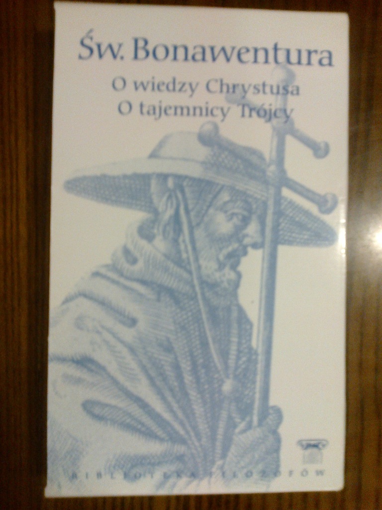 Filozofia-Św.Bonawentura O wiedzy Chrystusa o taj.