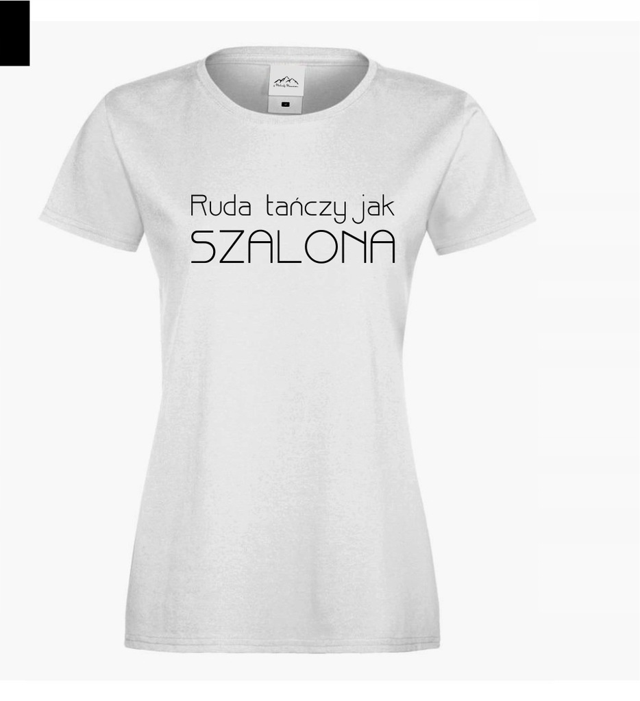 Koszulka T-shirt RUDA TAŃCZY JAK SZALONA XS DP003