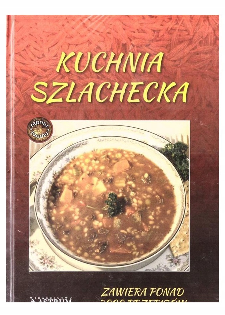 KUCHNIA SZLACHECKA [KSIĄŻKA]