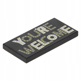 LEGO 2x4 TILE NADRUK YOU'RE WELCOME 87079pb0542 NOWY