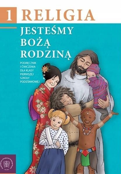 RELIGIA SP 1 PODR. JESTEŚMY BOŻĄ RODZINĄ