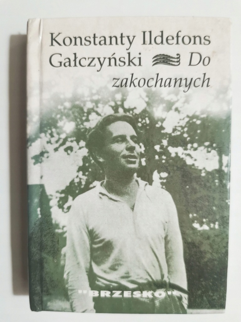 DO ZAKOCHANYCH - Konstanty Ildefons Gałczyński
