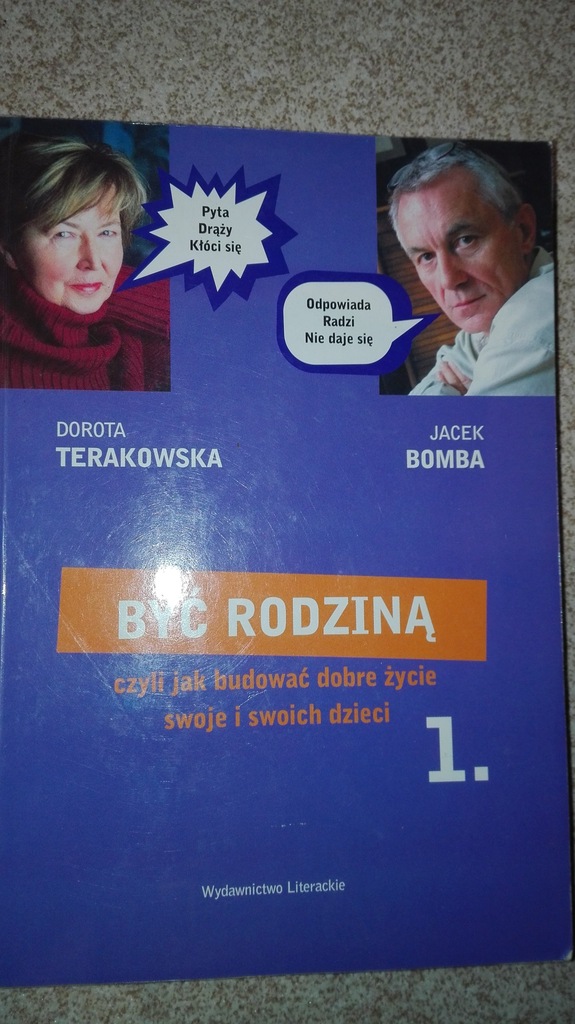 BYĆ RODZINĄ Terakowska jak budować dobre życie