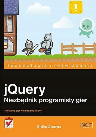 Arsever Selim jQuery Niezbędnik programisty gier