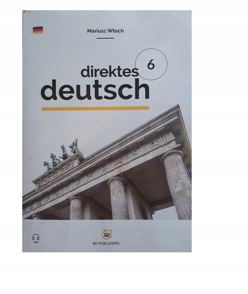Direktes Deutsch Buch 6. Poziom B1 - B2, wydanie II