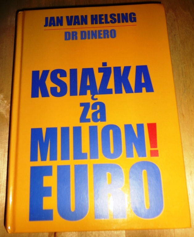 KSIĄŻKA ZA MILION! EURO -Jan van Helsing Dr Dinero