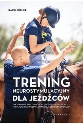 Trening neurostymulacyjny dla jeźdźców - Nowa książka jeździecka!