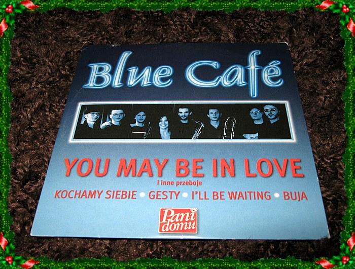 Blue Cafe - You may be in love