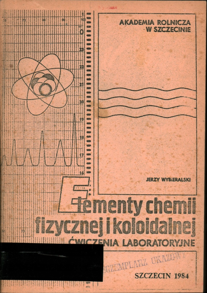 ELEMENTY CHEMII FIZYCZNEJ I KOLOIDALNEJ - JERZY WYBIERALSKI