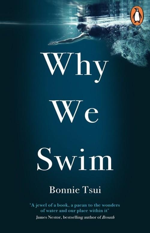 WHY WE SWIM, TSUI BONNIE