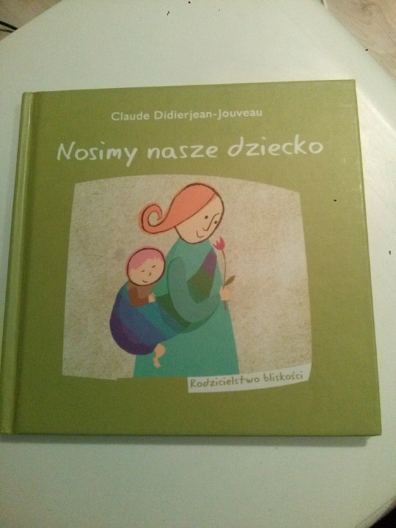 Claude Didierjean-Jouveau - Nosimy nasze dziecko