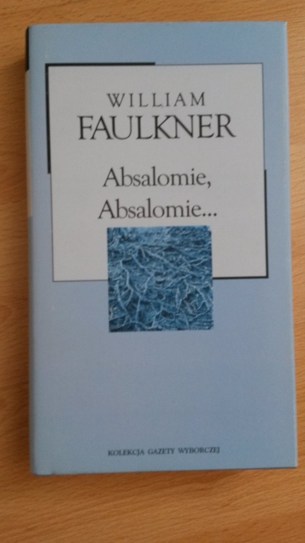 William Faulkner ABSALOMIE,ABSALOMIE