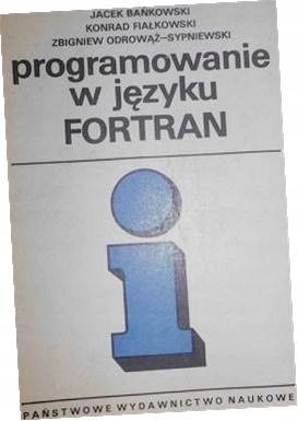 Programowanie w języku Fortran - J Bińkowski