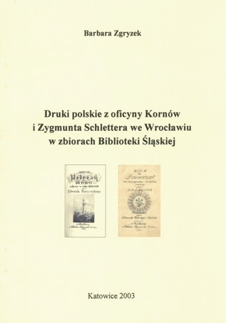 Oficyna Kornów Zygmunta Schlettera DRUKI POLSKIE