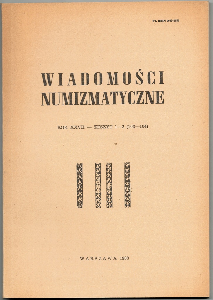 Wiadomości numizmatyczne XXVII Zeszyt 1-2 103-104