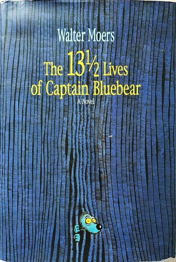 WALTER MOERS THE 13 1/2 LIVES OF CAPTAIN BLUEBEAR