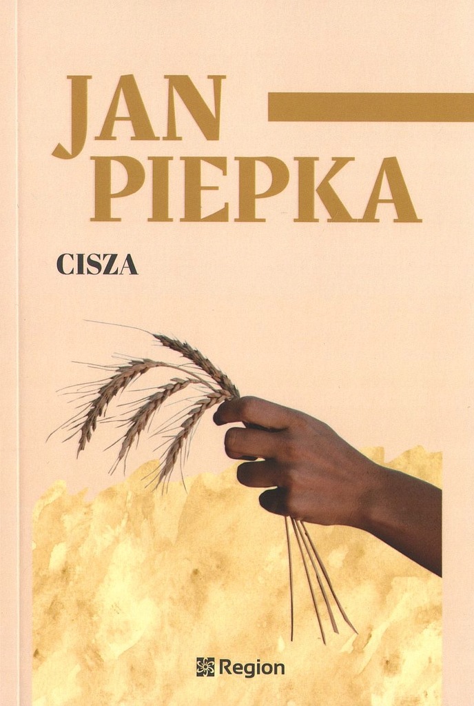Cisza Jan Piepka Wydawnictwo Region