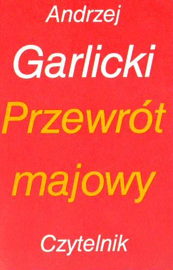 Garlicki- Przewrót majowy