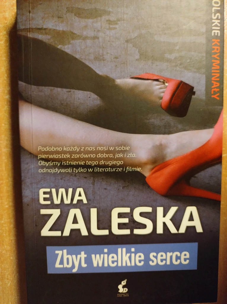 Zbyt wielkie serce - Zaleska