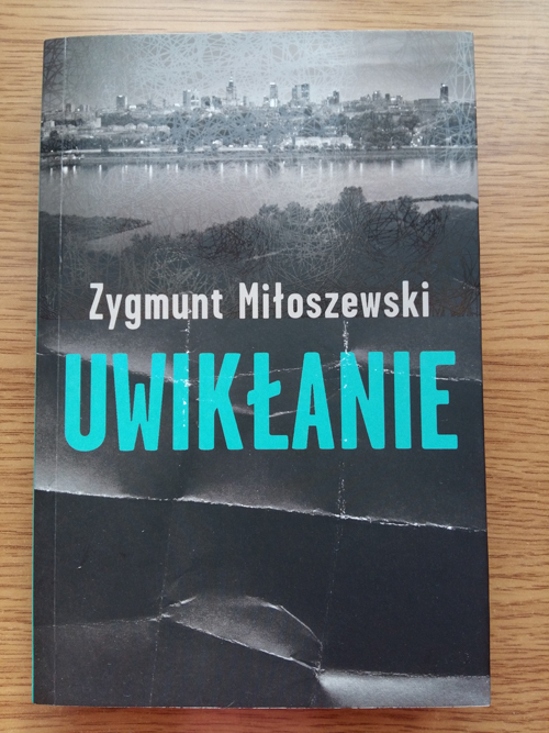 UWIKŁANIE - ZYGMUNT MIŁOSZEWSKI