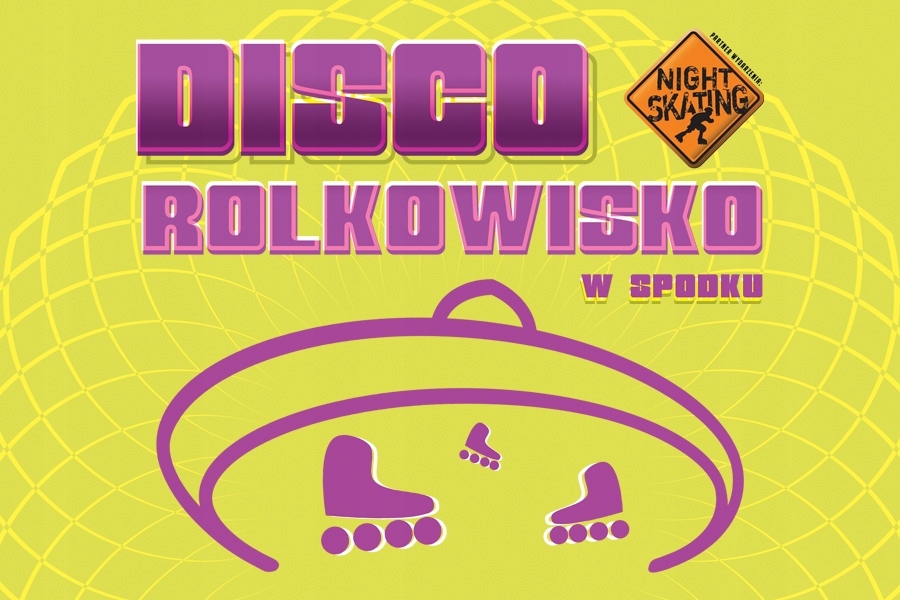 Disco Rolkowisko w Spodku - ... - 2019-03-16 19:00