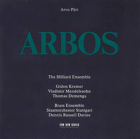 Arvo PART - arbos 1987 [HILLIARD ENSEMBLE] ECM _CD