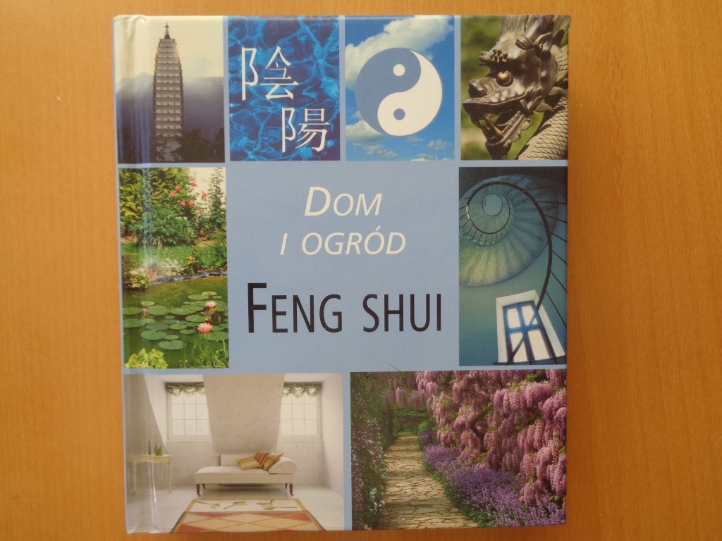 Feng Shui dom i ogród