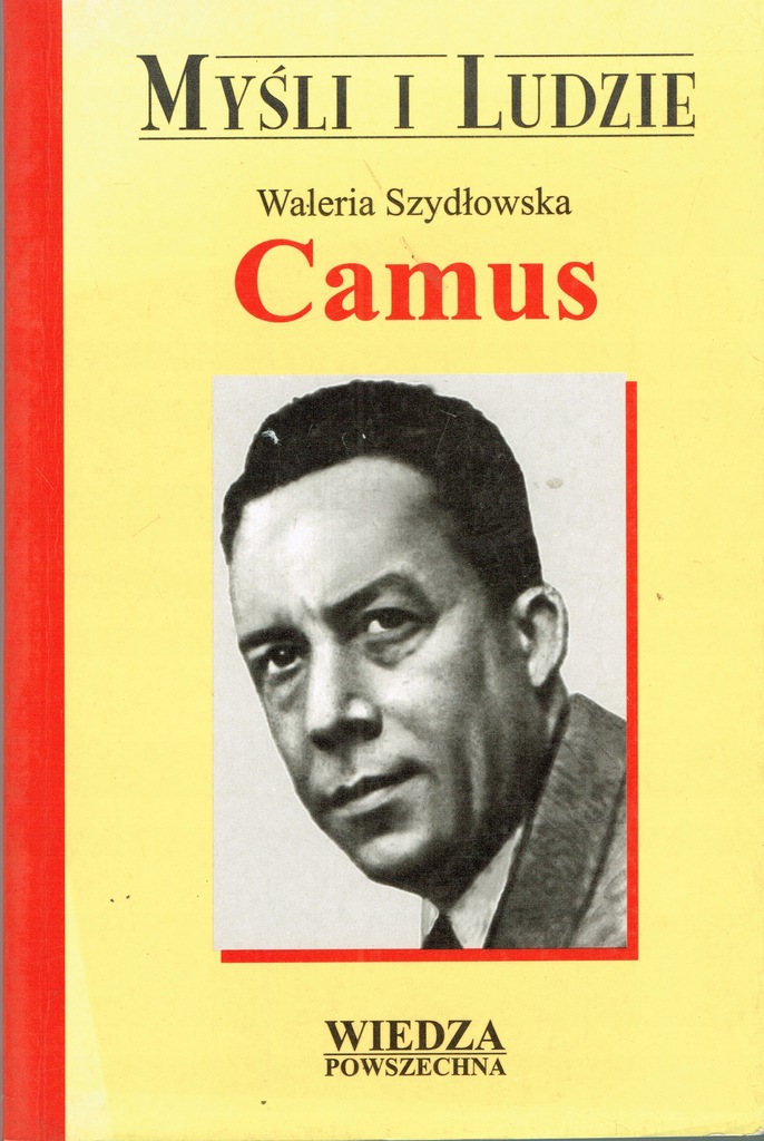 Camus Szydłowska s. Myśli i ludzie