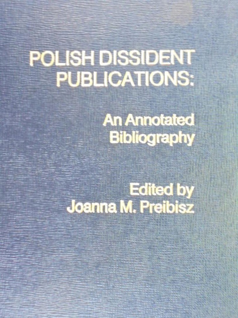 Polish Dissident Publications An Annotated ang