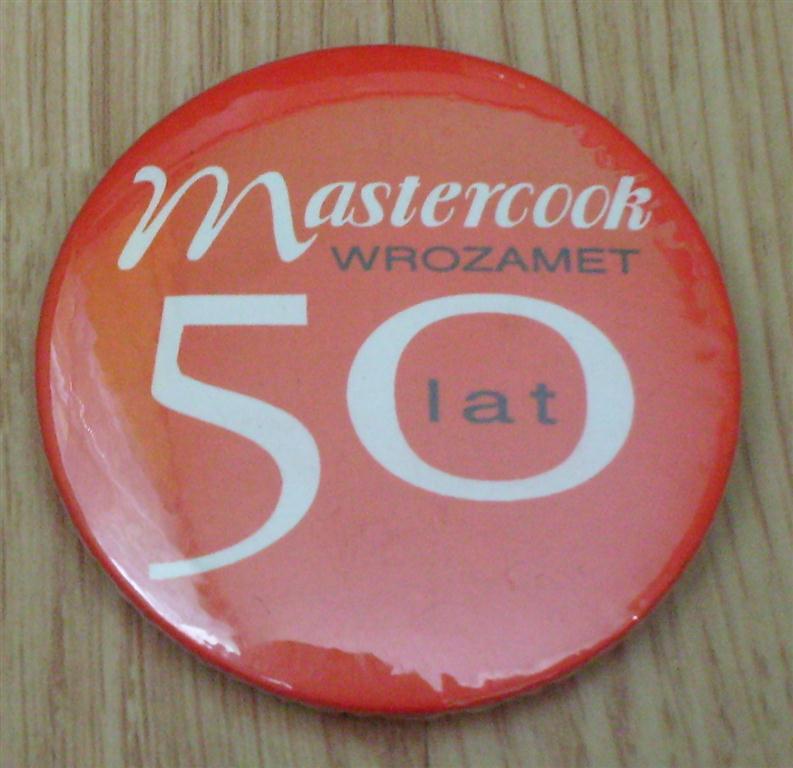 Mastercook WROZAMET 50 lat (przypinka)