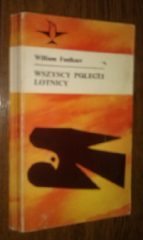 Wszyscy Polegli Lotnicy - William Faulkner.