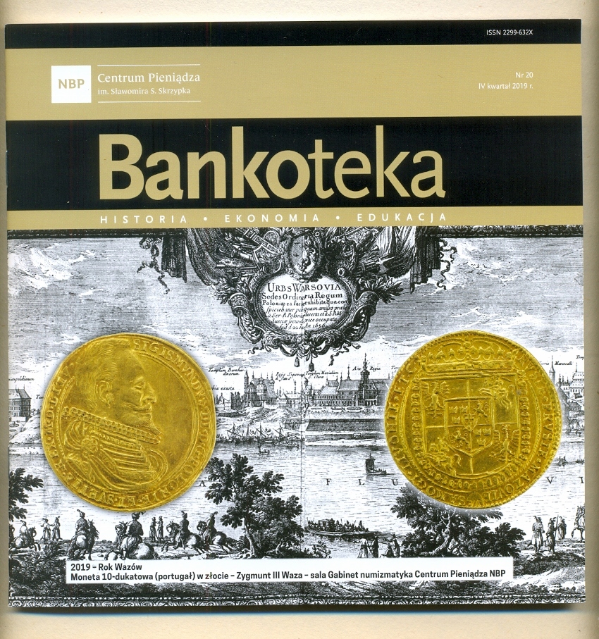 Bankoteka Nr 20. IV kwartał 2019. O monetach i medalach panowania Wazów.