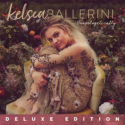 Unapologetically Kelsea Ballerini CD