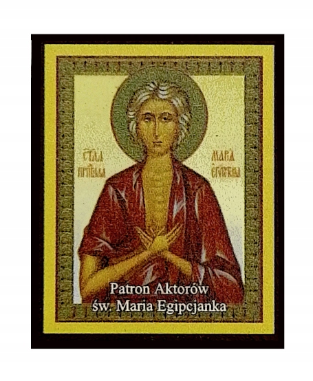 Patron 2 - Aktorów, św. Maria Egipcjanka